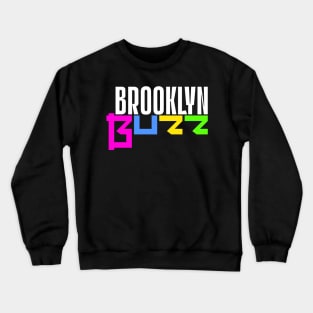 Brooklyn Buzz: Classic 2 Crewneck Sweatshirt